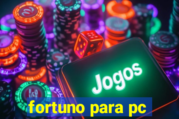 fortuno para pc